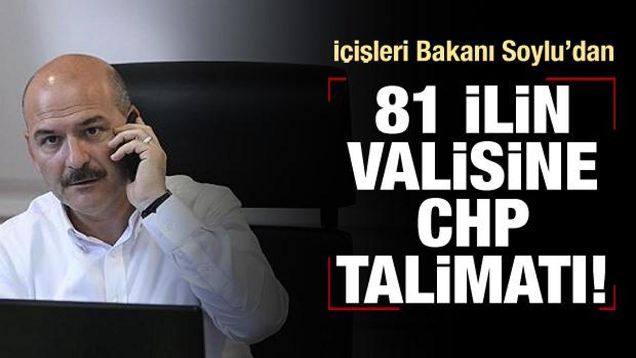Süleyman Soylu'dan valilere CHP talimatı!