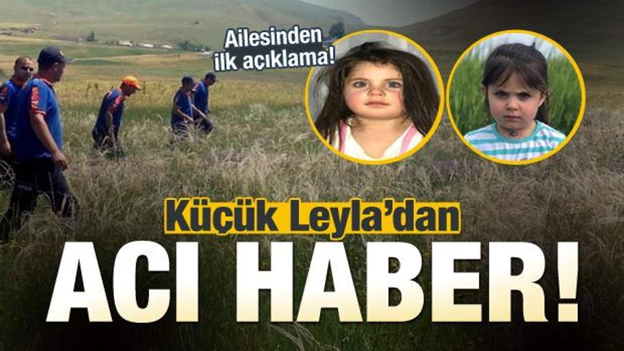 K&uuml;&ccedil;&uuml;k Leyla'dan kahreden haber