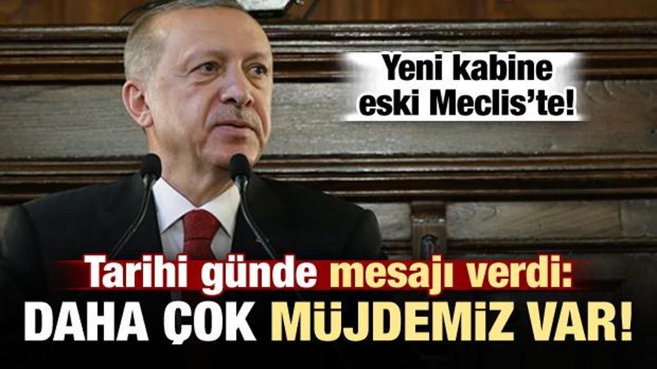 Başkan Erdoğan 1. Meclis'te kritik mesaj