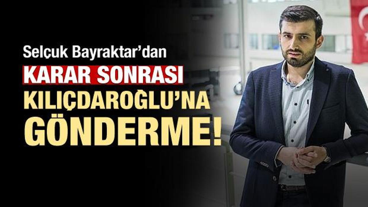 Selçuk Bayraktar'dan Kılıçdaroğlu'na gönderme