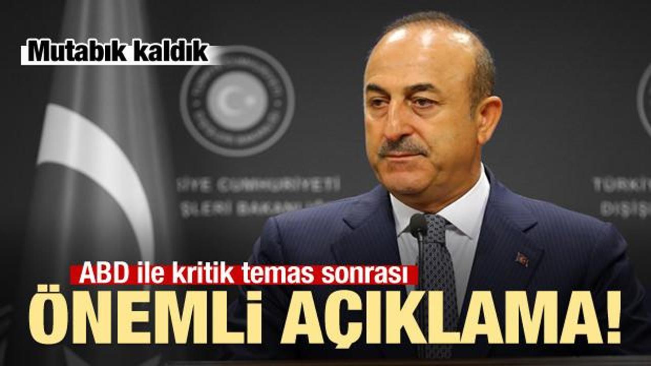 Kriz sonrası Çavuşoğlu'ndan kritik açıklamalar