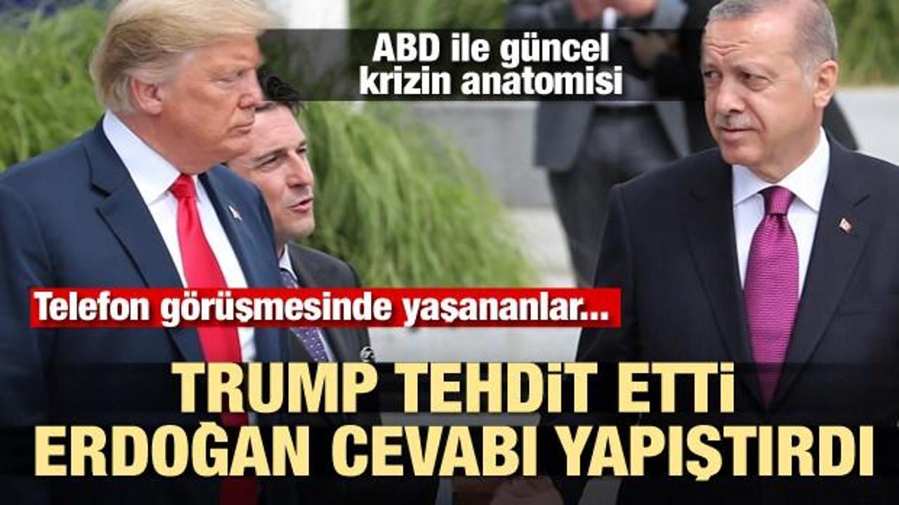 Trump tehdit etti, Erdoğan cevabı yapıştırdı