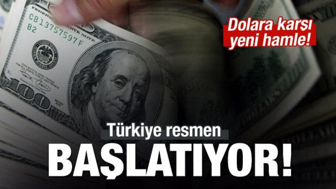 Türkiye'den dolara karşı yeni hamle!
