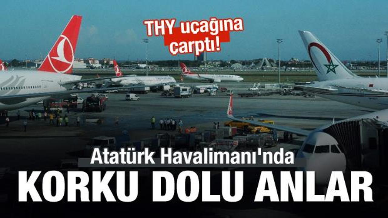Atatürk Havalimanı'nda kaza: THY uçağına çarptı