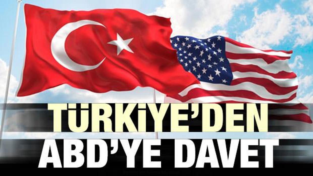 Türkiye'den ABD'ye davet!
