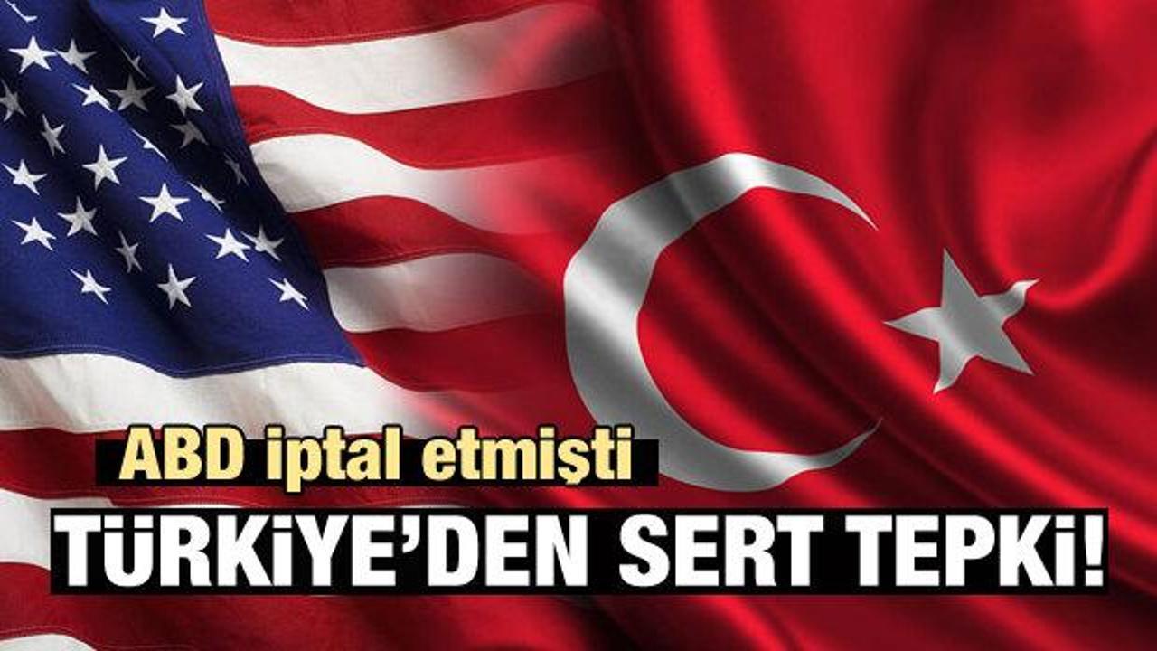 Türkiye'den ABD'ye çok sert tepki!