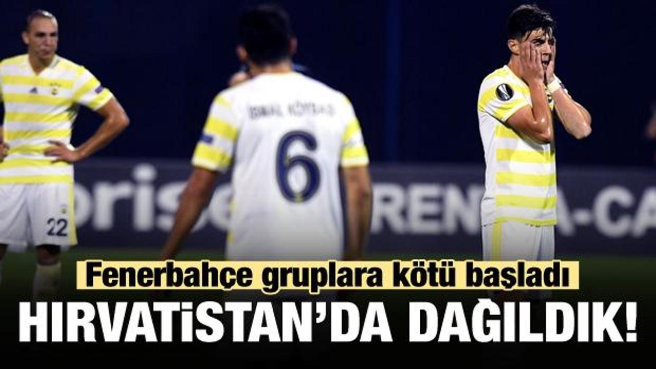 Fenerbahçe Hırvatistan'da dağıldı!
