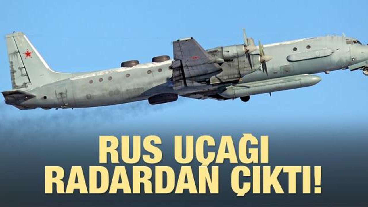 Rus askeri uçağı radardan çıktı