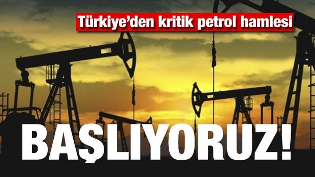 Türkiye'den kritik petrol hamlesi! Başlıyoruz
