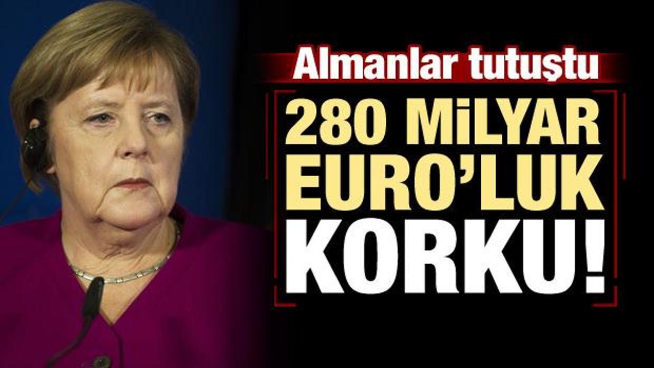 Almanları korku sardı! 280 milyar Euro'luk ödeme