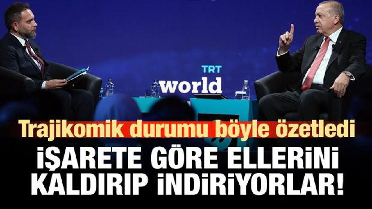 Erdoğan: İşarete göre el kaldırıp indiriyorlar