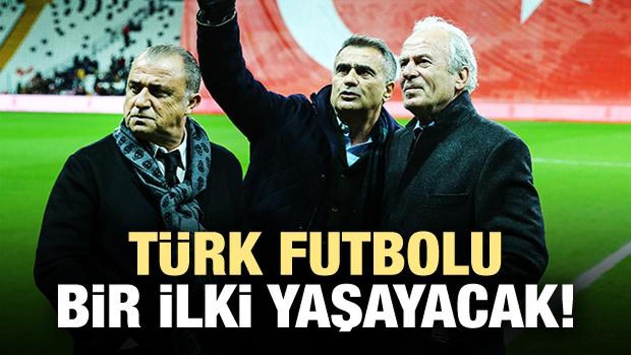 Türk futbolu bir ilki yaşayacak!