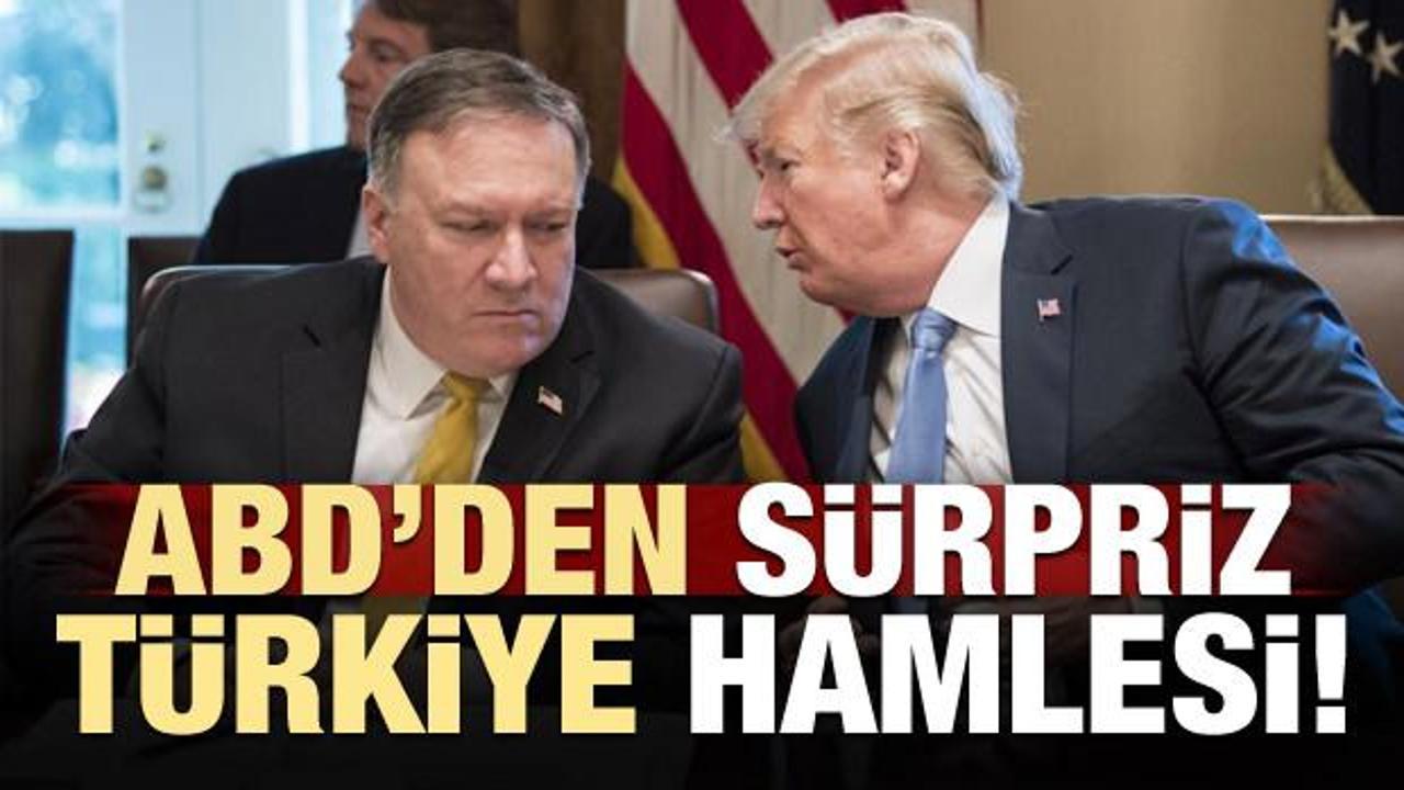 ABD'den sürpriz Türkiye hamlesi!