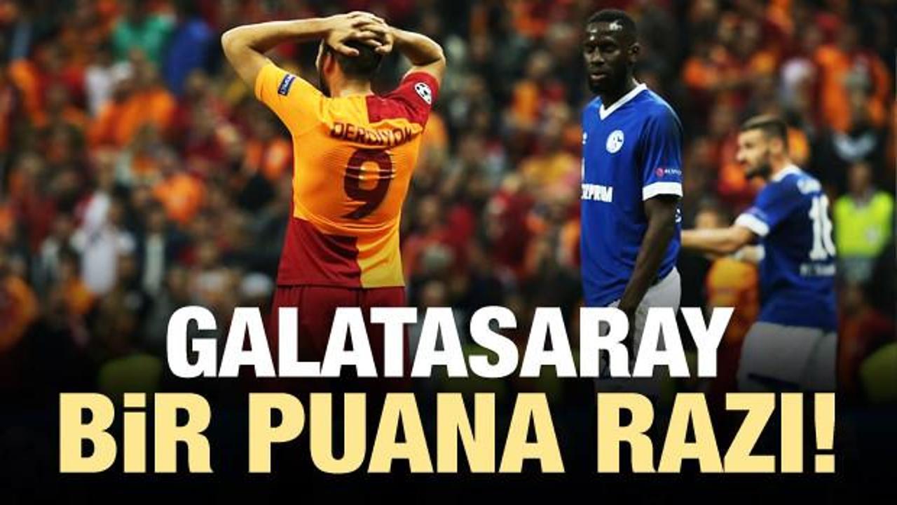 Galatasaray bir puana razı oldu!