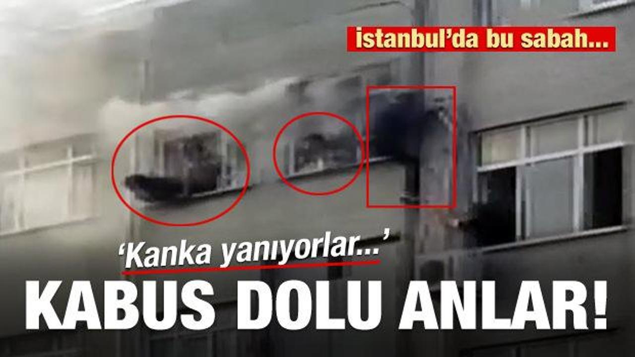 İstanbul'daki yangında can pazarı kamerada