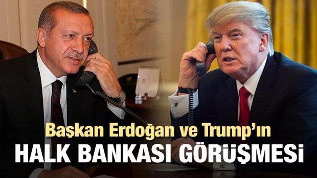 İşte Erdoğan ve Trump’ın Halk Bankası diyaloğu