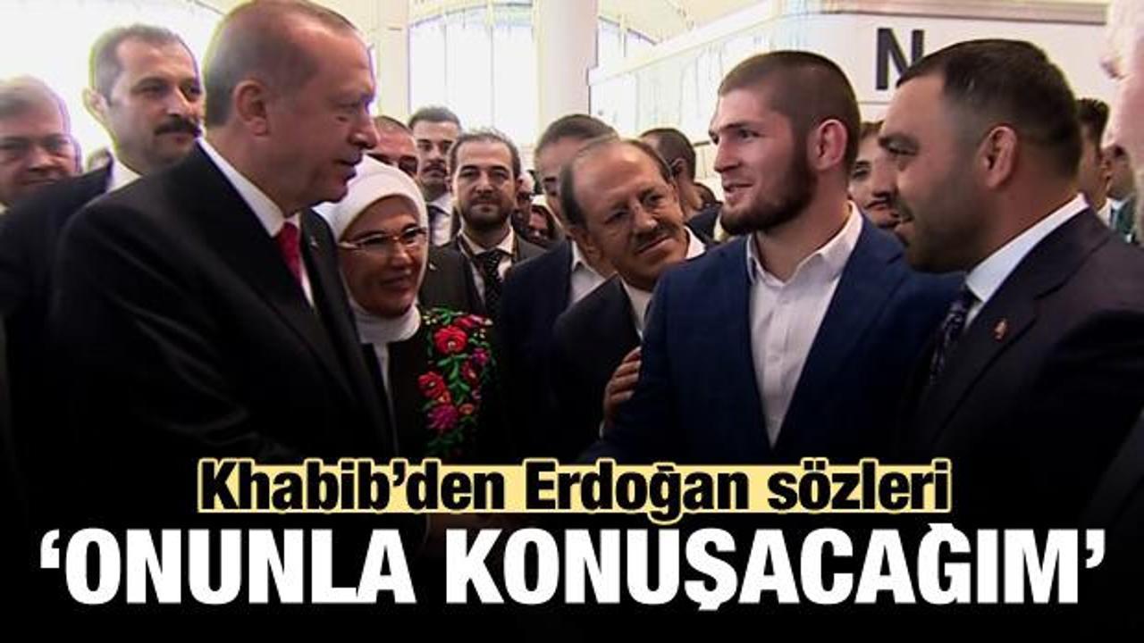Khabib açıkladı! 'Erdoğan ile konuşacağım'