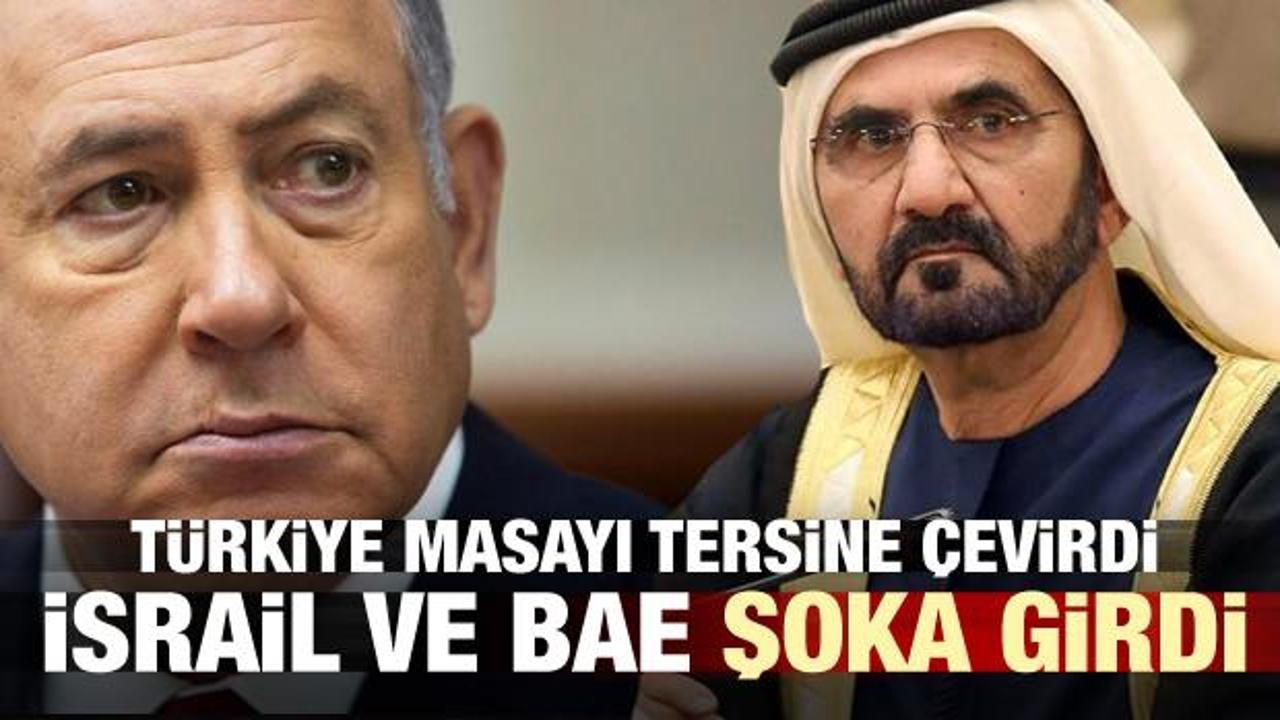 Türkiye'nin hamlesi İsrail ve BAE'yi şoka soktu