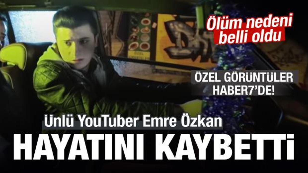 &Uuml;nl&uuml; YouTuber Emre &Ouml;zkan hayatını kaybetti! 