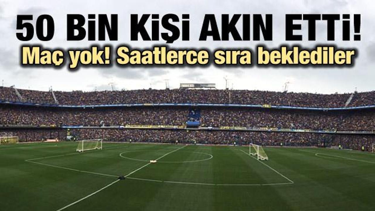 Ma&ccedil; yok! 50 bin kişi stada akın etti!