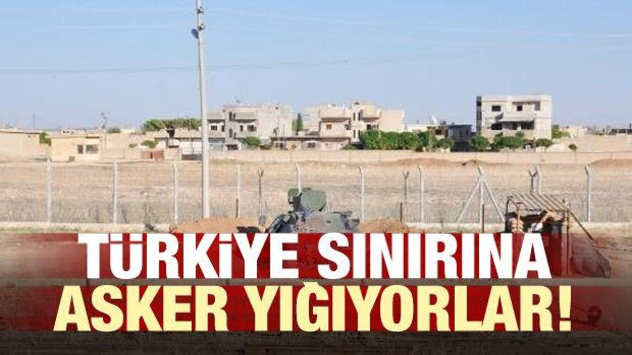 Türkiye sınırına asker yığmaya başladılar!