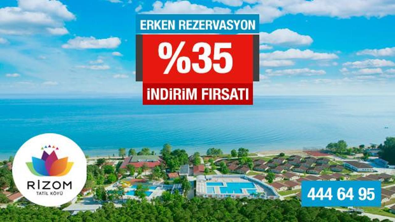 Rizom Tatil Köyü'de kampanya %35 indirim