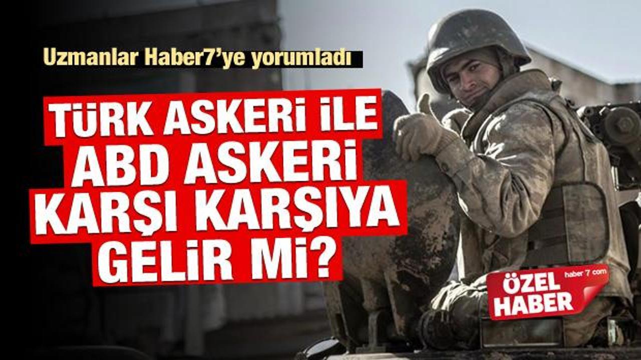 Türk askeri ABD askerleriyle çatışır mı?