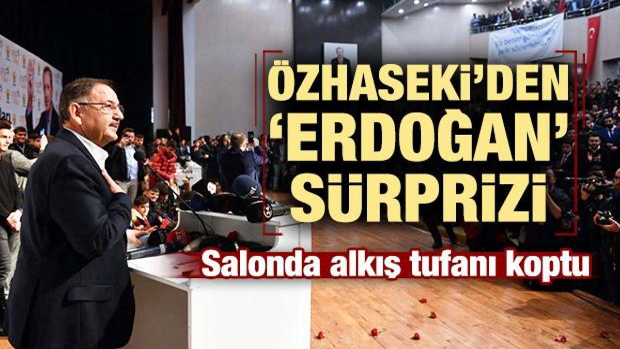 Özhaseki'den 'Erdoğan' sürprizi