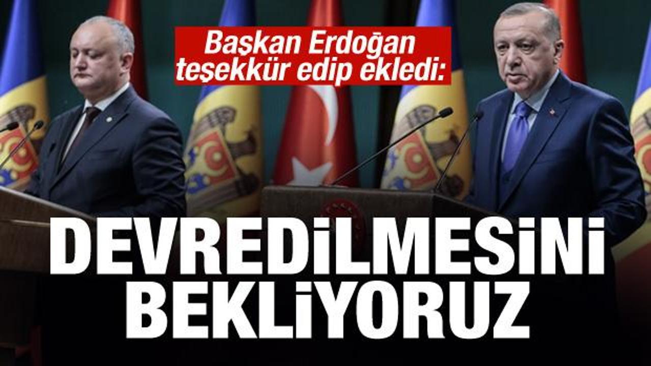 Başkan Erdoğan ve Dodon'dan ortak açıklama!