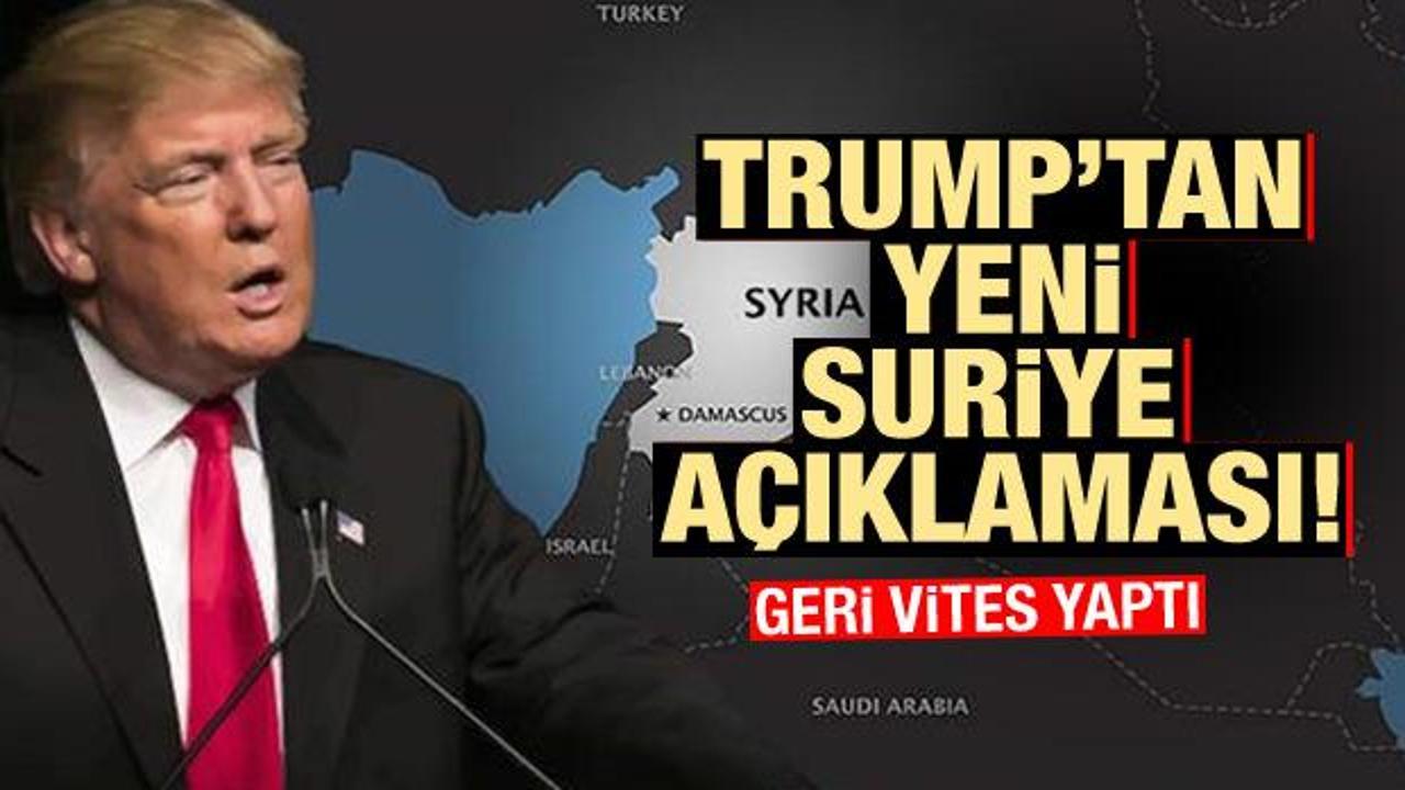 Geri vites yaptı! Trump'tan yeni Suriye açıklaması