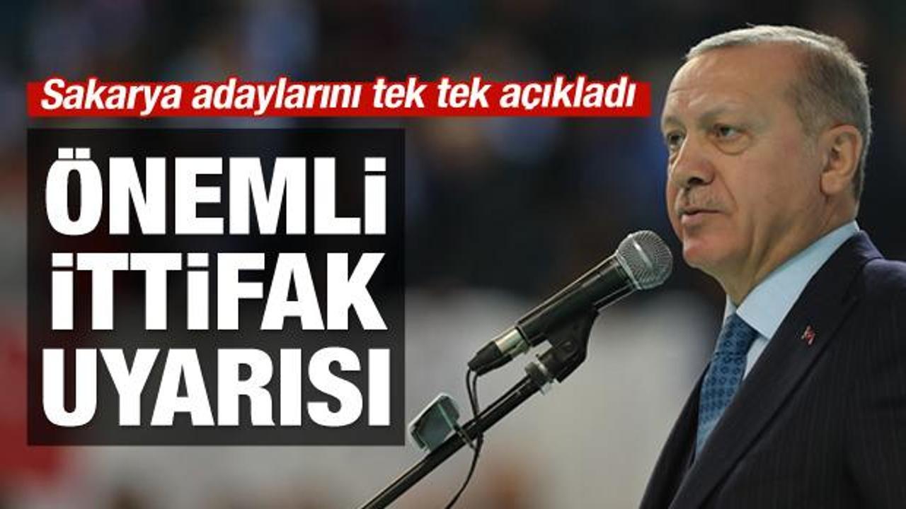Erdoğan Sakarya başkan adaylarını açıkladı