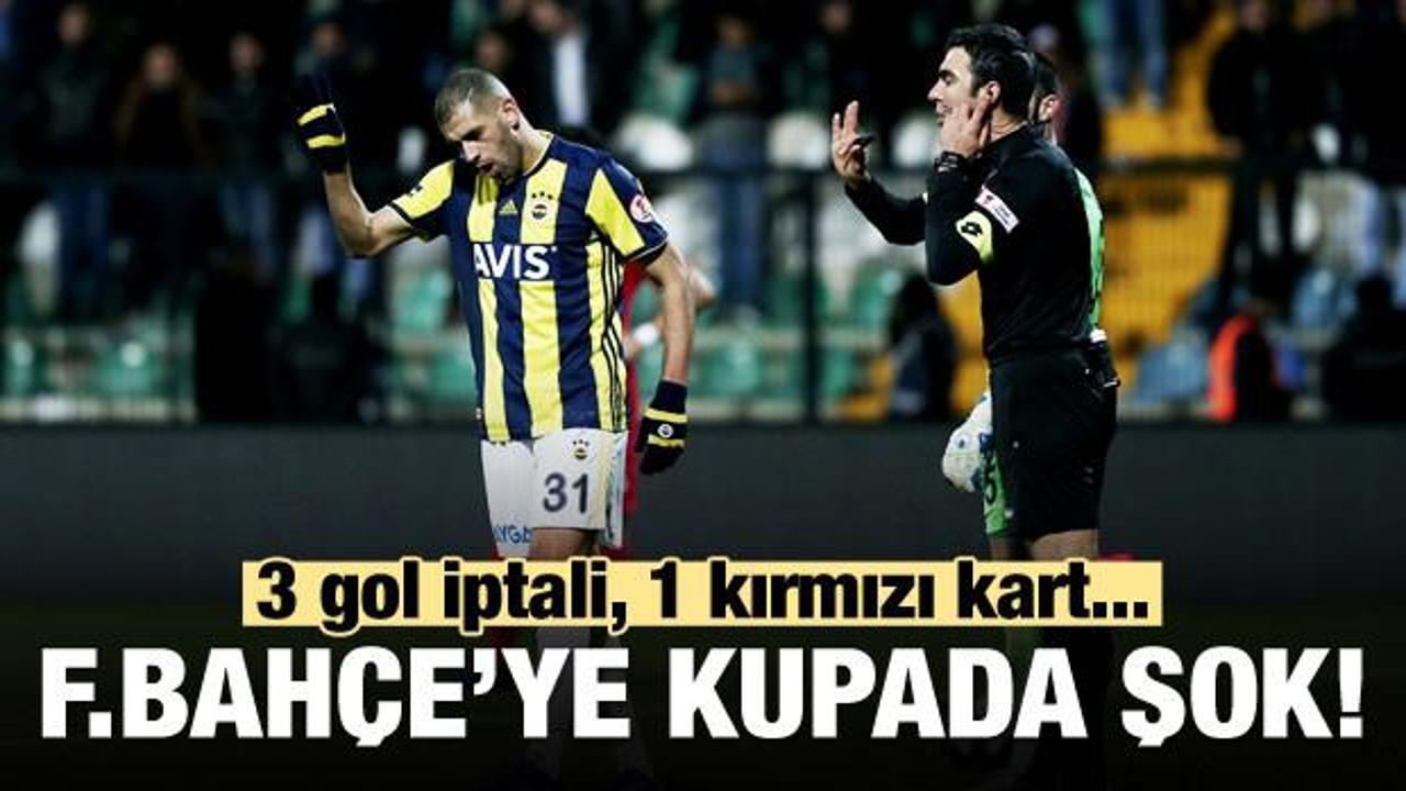 Fenerbahçe kupada yıkıldı!