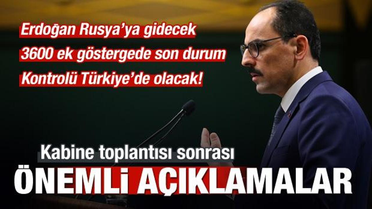 Kabine toplantısı sonrası &ouml;nemli a&ccedil;ıklamalar