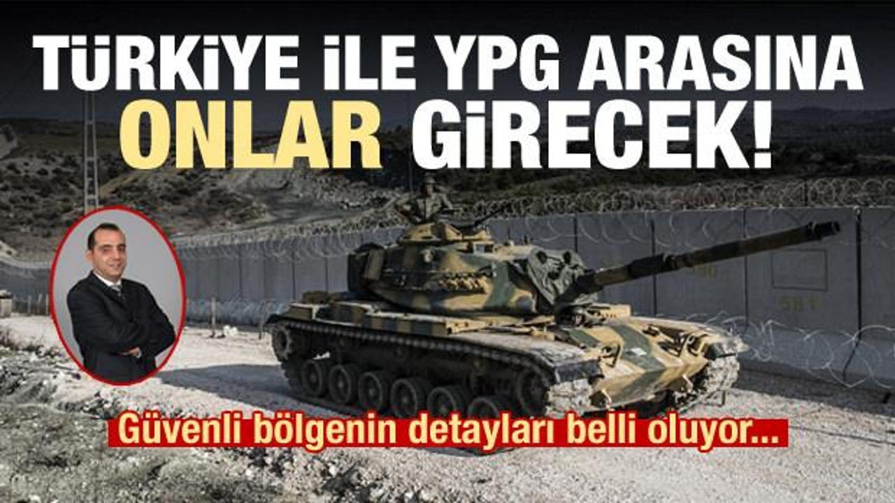 'Türkiye ile YPG'nin arasına onlar girecek'