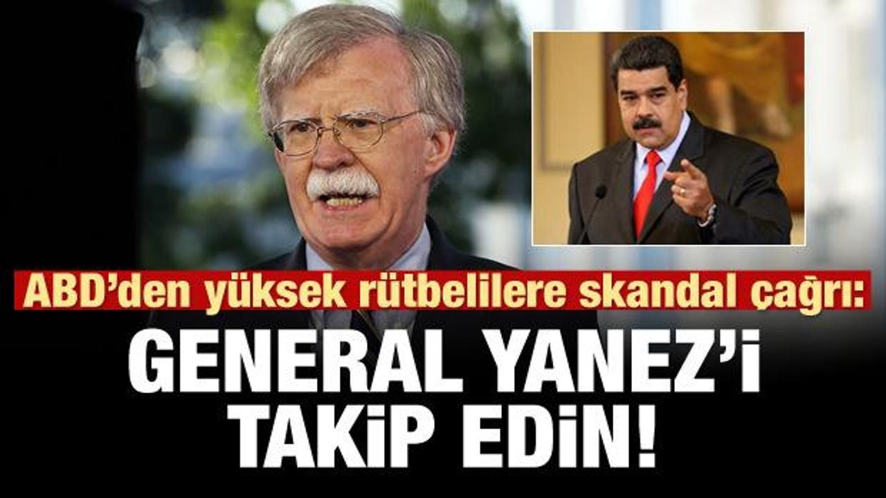 ABD'den Venezuela komutanlarına çağrı: General Yanez'i takip edin!