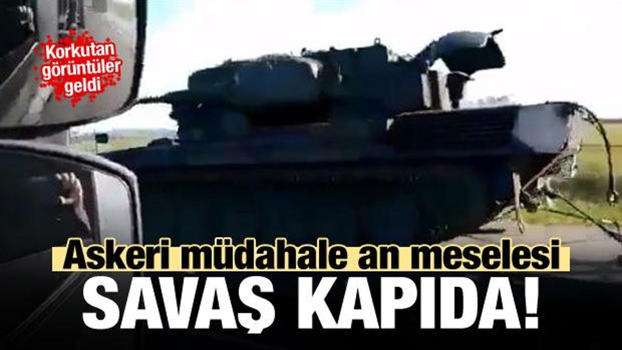 Savaş kapıda: Askeri m&uuml;dahale an meselesi