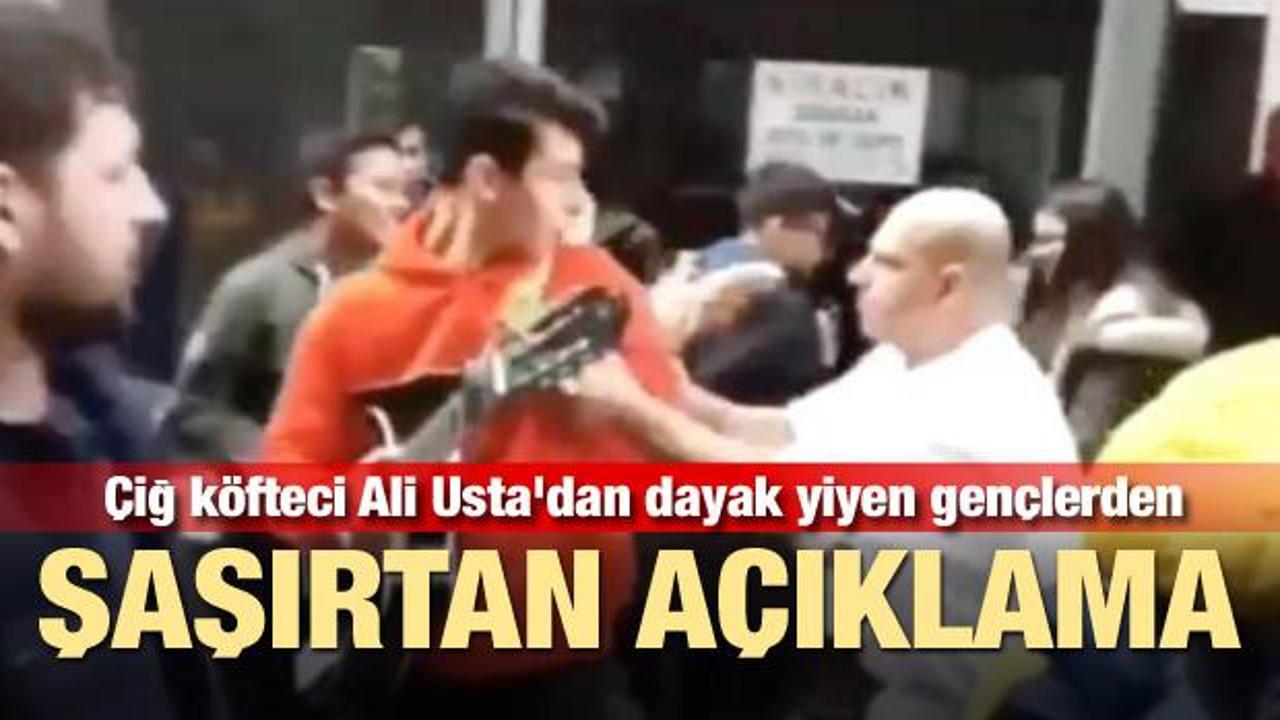 &Ccedil;iğ k&ouml;fteci Ali Usta'dan dayak yiyen gen&ccedil;lerden şaşırtan a&ccedil;ıklama
