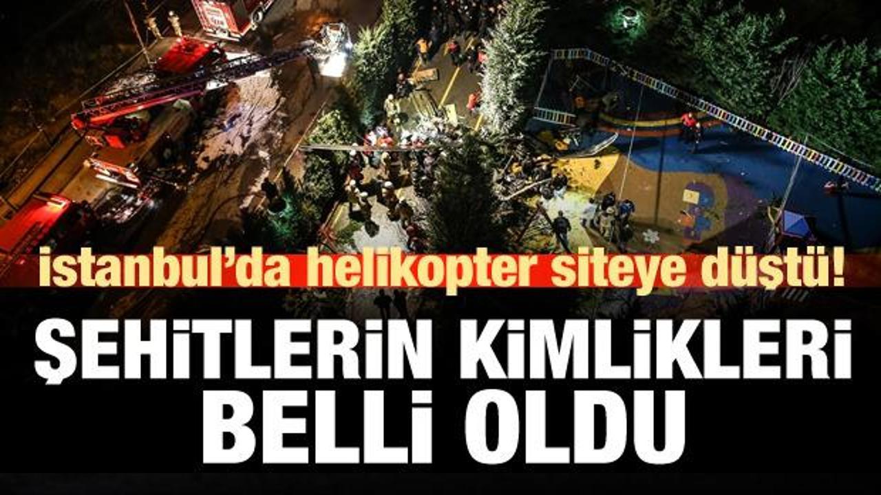 İstanbul'da askeri helikopter düştü: 4 asker şehit oldu!
