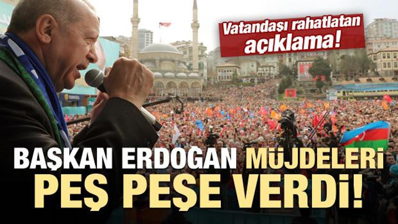 Erdoğan'dan vatandaşı rahatlatan a&ccedil;ıklama! M&uuml;jde &uuml;st&uuml;ne m&uuml;jde