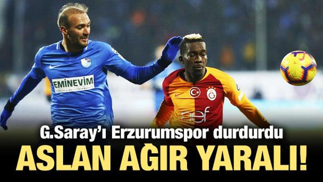 Galatasaray'ı Erzurumspor durdurdu!