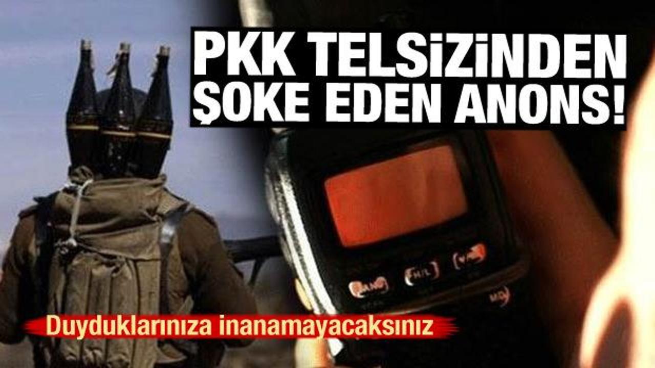 Duyduklarınıza inanamayacaksınız! PKK telsizinden şoke eden anons