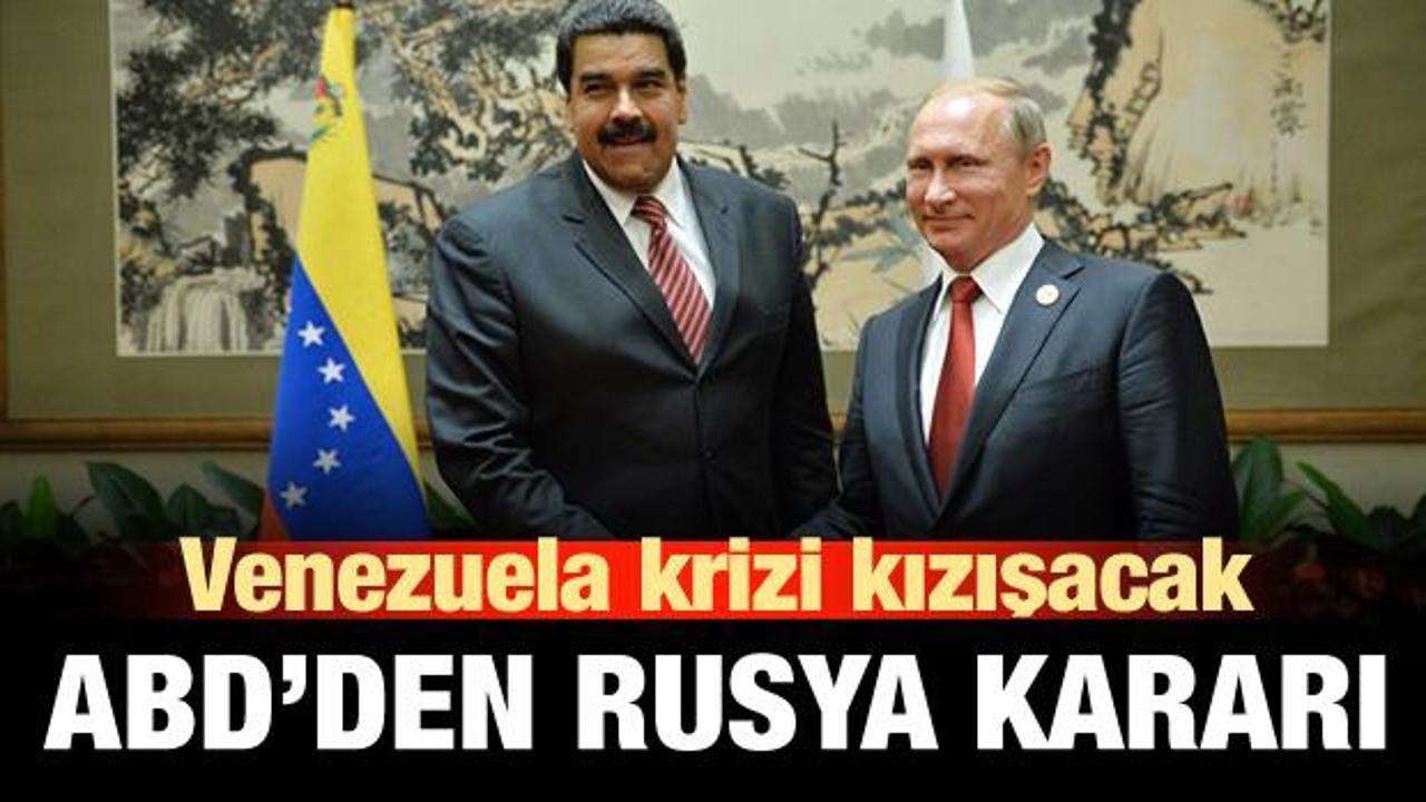 ABD Venezuela konusunda bir kanca da Rusya'ya taktı!