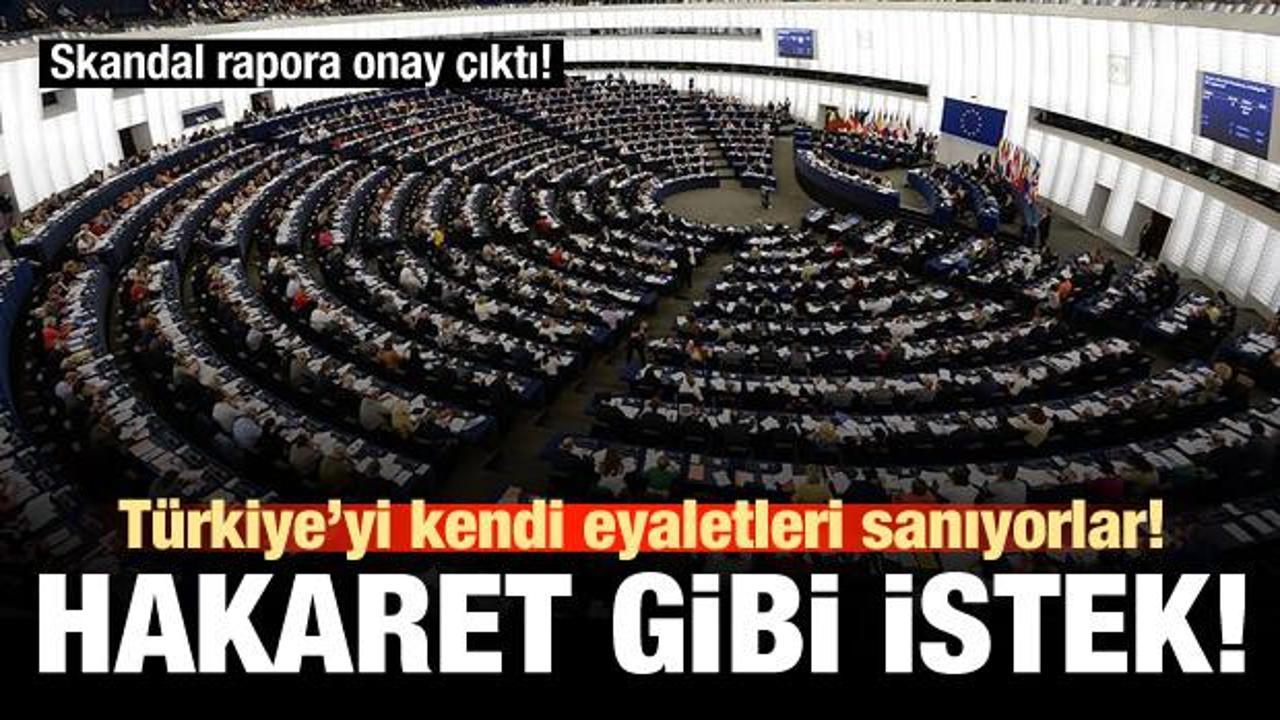 Avrupa Parlamentosu'ndan skandal Türkiye raporuna onay!