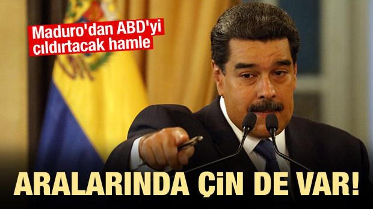 Maduro'dan ABD'yi &ccedil;ıldırtacak hamle!