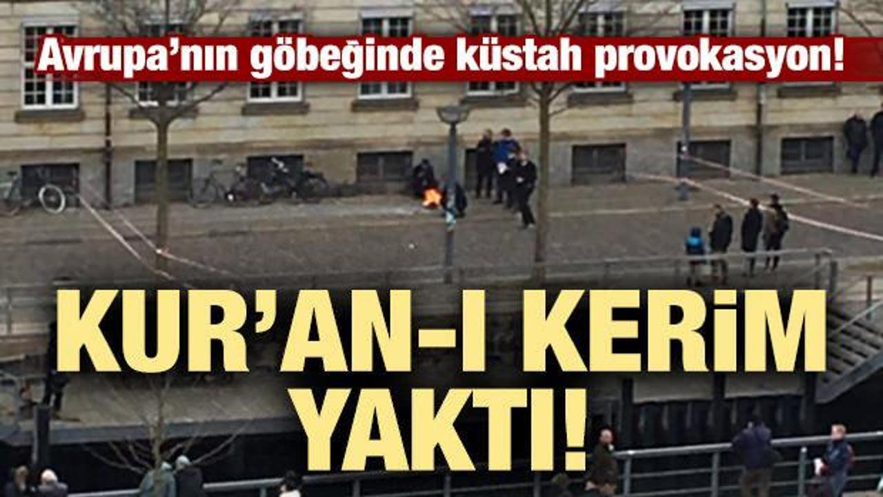 Avrupa'nın göbeğinde küstah provokasyon! Kur'an-ı Kerim yaktı