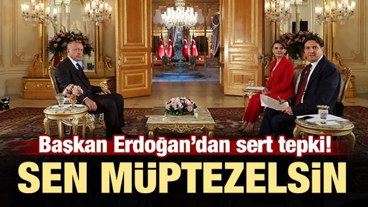 Başkan Erdoğan'dan sert tepki: Sen müptezelsin