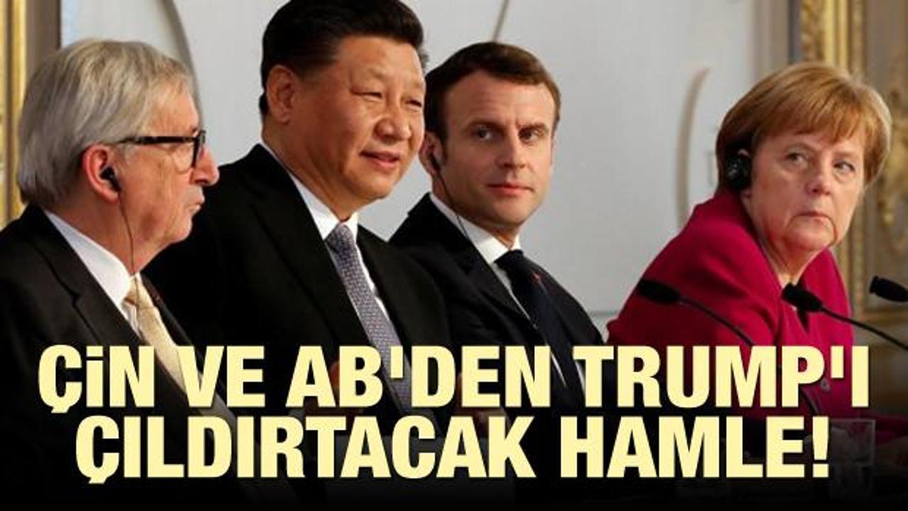 Çin ve AB'den Trump'ı çıldırtacak hamle!