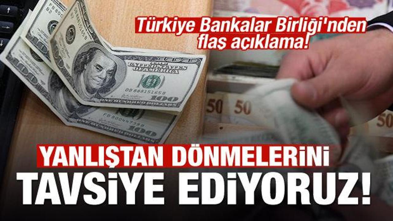 Türkiye Bankalar Birliği'nden flaş açıklama!