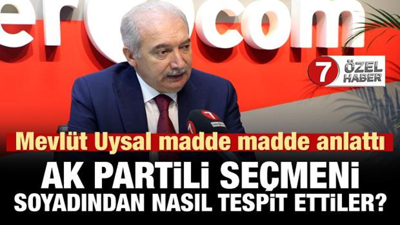 Mevlüt Uysal açıkladı: Seçmeni soyadından böyle tespit ettiler!