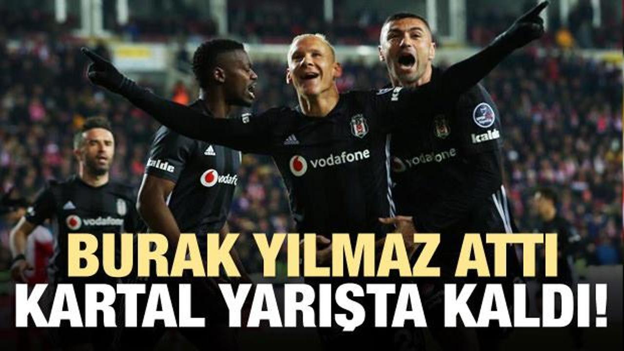 Burak Yılmaz attı Beşiktaş yarışta kaldı!